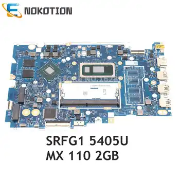 NOKOTION FS441 FS540 NM-C121 ОСНОВНА такса За лаптоп Lenovo S145-15IWL V15-IWL дънна Платка с процесор SRFG1 5405U + MX110 2G