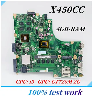 X450CC Основна такса за лаптоп ASUS Y481C X450CC A450C K450V X450C дънна платка с процесор i3 GT720M 2G GPU 4 GB оперативна памет DDR3 100% тестова работа