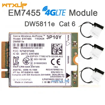 4G WLAN КАРТА за SIERRA EM7455 DW5811E 300M за DELL E7270 E7470 E7370 E5570 Безжичен модул за FDD/TDD 4G LTE Cat 6 Gobi6000