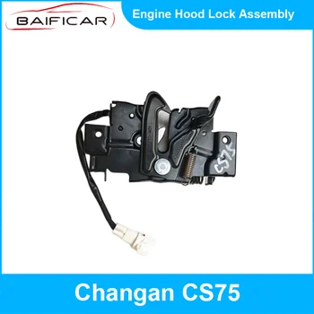 Baificar Абсолютно нова ключалка на капака на двигателя възли за Changan CS75
